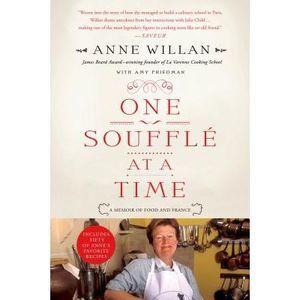 One Souffle at a Time -- Anne Willan